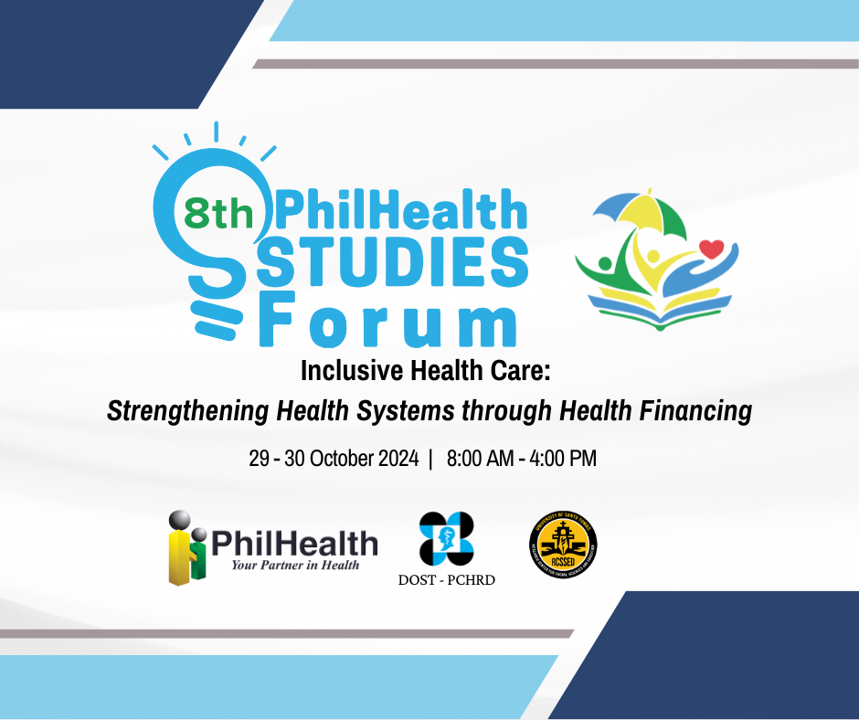 Inclusive Health Care: 8th PhilHealth STUDIES Forum calls for enhanced universal health coverage and stronger health systems